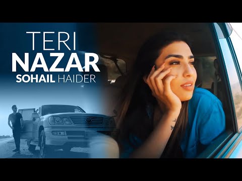 Teri Nazar | Sohail Haider | New Pakistani Song 2020