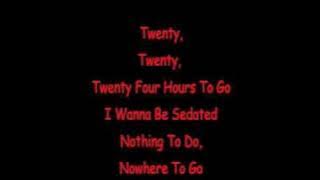 Ramones- I Wanna Be Sedated (With Lyrics)