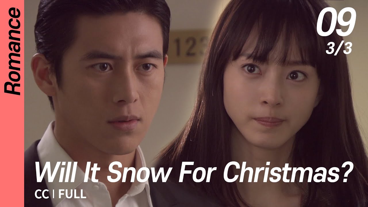 [CC/FULL] Will It Snow For Christmas? EP09 (3/3) | 크리스마스에눈이올까요 - YouTube