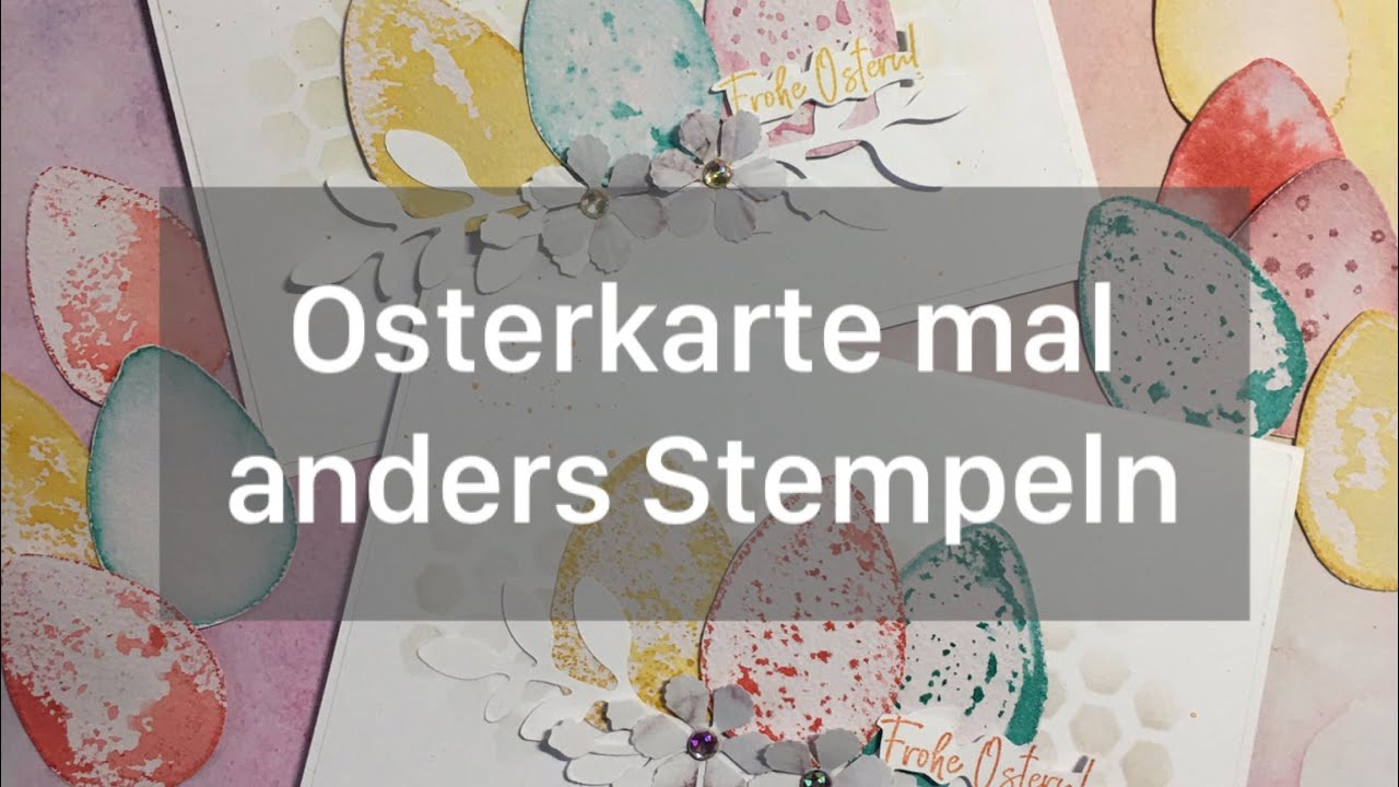 Osterkarte mal anders Stempeln