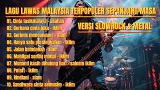 Download lagu ALBUM NOSTALGIA LEGENDARIS | Lagu lawas malaysia terpopuler sepanjang masa | Versi Slowrock Metal