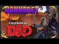 Creating the Banneret; a 2024 Dungeons and Dragons character build!