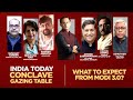 What to expect from modi government 30  india today conclave gazing table with rahul kanwal