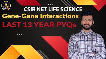Gene-Gene Interaction PYQs | Epistasis PYQs | Genetics | CSIR NET LIFE SCIENCE | By FACE THE TEST