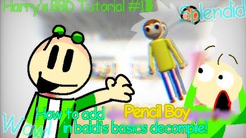 How To Add Pencil Boy In Your Decompile! ✏️📝/ #video #decompile #baldisbasics