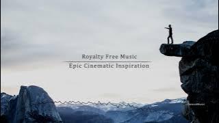 Epic Cinematic Inspiration - by DensoMusic [Cinematic Music Library]