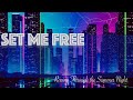 Set Me Free (feat. Synthesizer V AI Solaria) — Racing Through the Summer Night