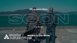 Dynamicduo - 'SOON (Feat. BewhY)' M/V Teaser