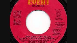 Just Cant Say Hello - Ronnie Walker