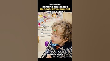 Ranking Children’s Speech Development 👧 (Dad Edition)