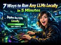 🚀 7 Ways to Run/Deploy Any LLMs Locally - Simple Methods | Docker Compose (CPU + GPU Hybrid Mode)