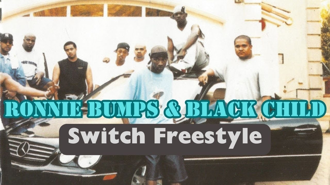 Ronnie Bumps & Black Child - Switch Freestyle - YouTube