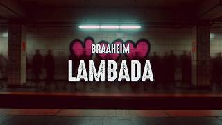 Braaheim - Lambada (Lyrics)