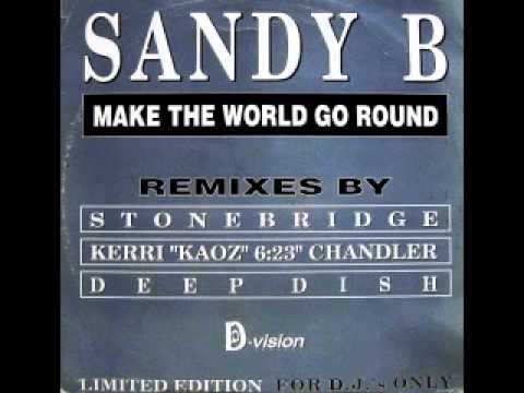 未使用  Sandy B – Make The World Go Round Sandy B Make The World Go Round - YouTube