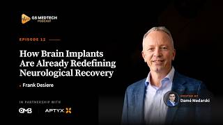 How Brain Implants Are Already Redefining Neurological Recovery | Frank Desiere, CorTec