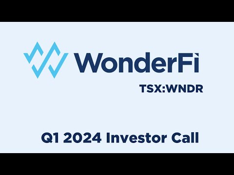 WonderFi - Q1 2024 Investor Call (TSX:WNDR, OTCQB: WONDF) - video from WonderFi