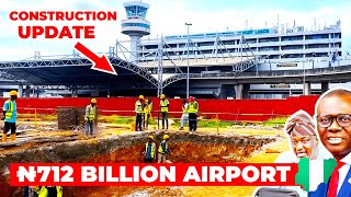 The N712 Billion Construction Begins Murtala Muhammed International Airport Set For Major Upgrade