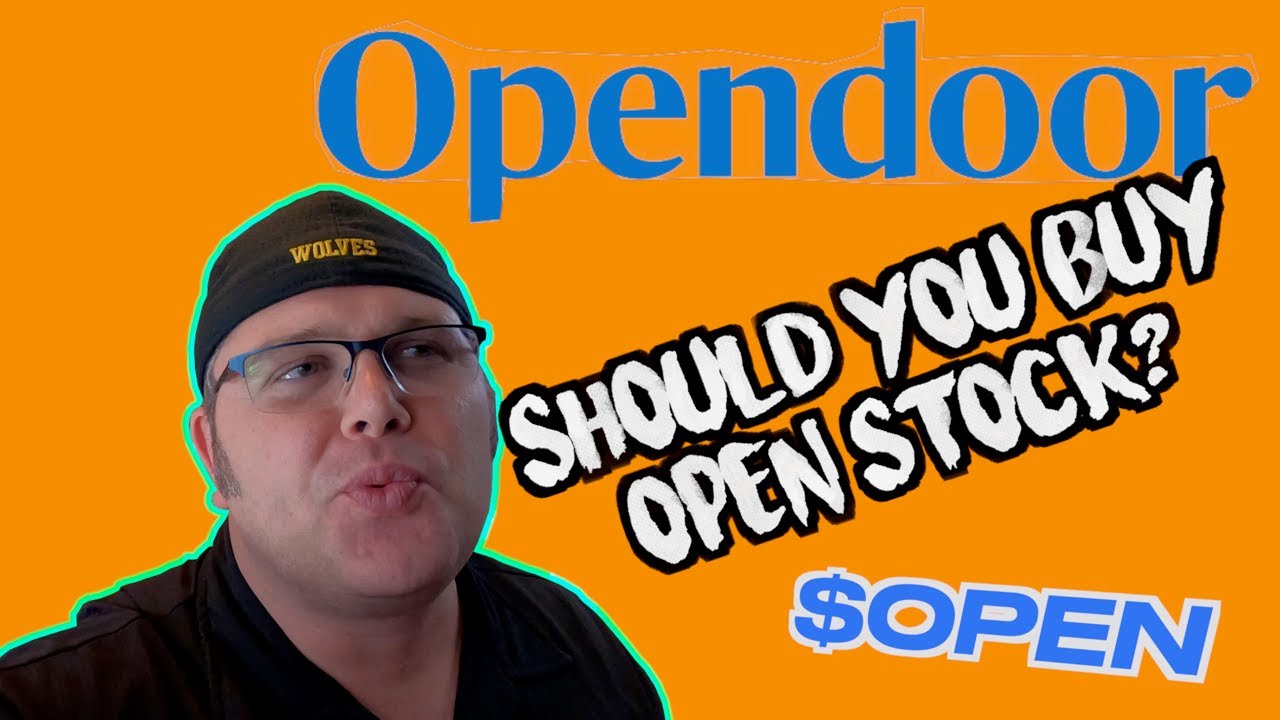 Opendoor Technologies Stock Should You Buy OPEN? YouTube