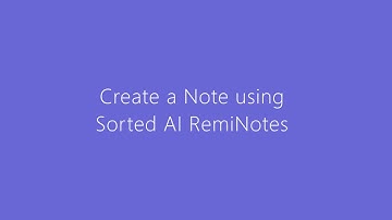 Create a Note with Sorted AI App | Reminders + Notes = RemiNotes!