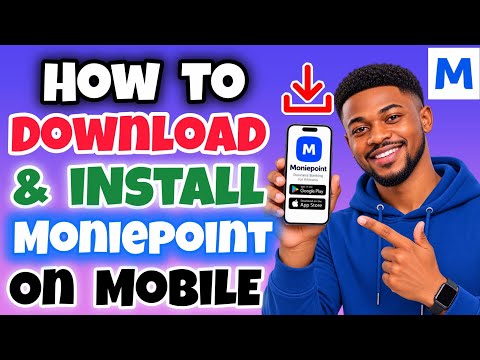 How to Download and Install Moniepoint App (Step-by-Step Guide)