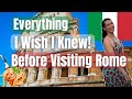 25 things to know before visiting rome  first trip to rome