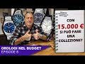 Ref:PbKZH4T5mAc Budget 15mila euro: ecco quali orologi prenderei...