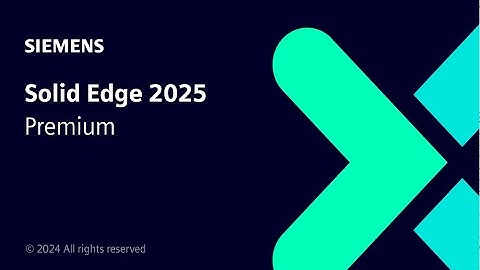 SIEMENS SOLID EDGE 2025 FULL INSTALLATION VIDEO