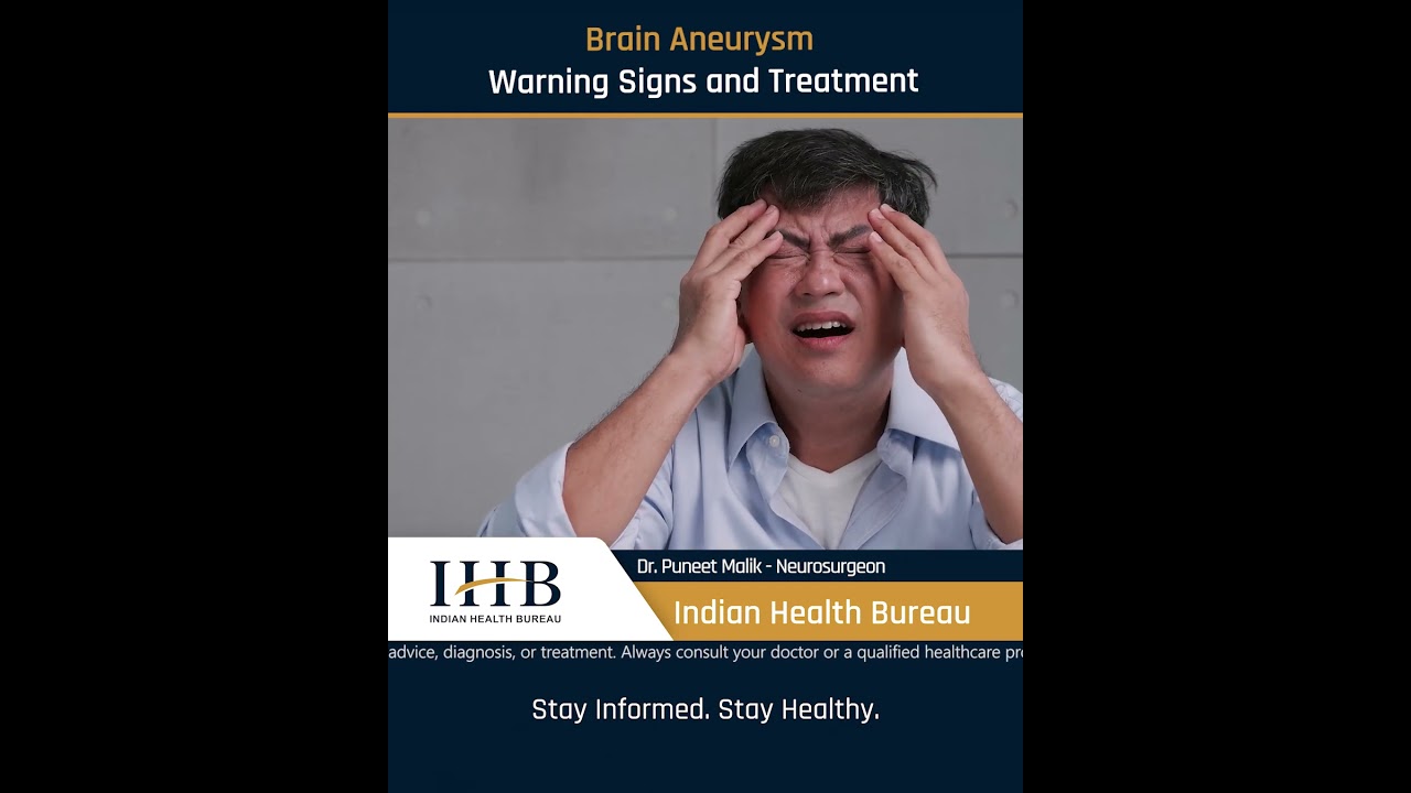 Brain Aneurysm Warning Signs and Treatment_ब्रेन एन्यूरिज्म के चेतावनी वाले लक्षण और इलाज...