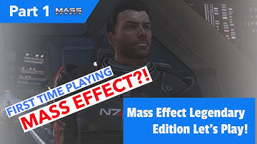 FIRST TIME PLAYING MASS EFFECT?! - Mass Effect Legendary Edition! ME1//Part 1