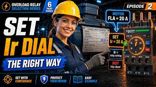OVERLOAD RELAY Ir SETTING | HOW TO ADJUST THE CURRENT DIAL