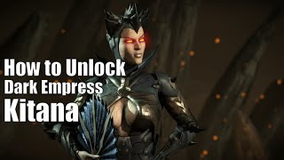 MKX: How to Unlock the Dark Empress Kitana skin! Tutorial!