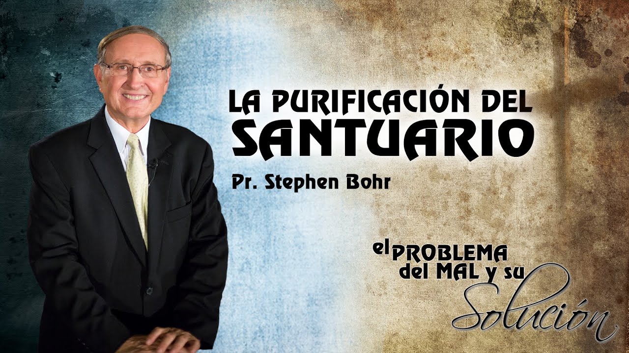 18-09-2014 - La Purificación del Santuario - Pr. Stephen Bohr