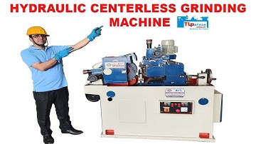 Hydraulic Centerless Grinding Machine by TL PATHAK GROUP