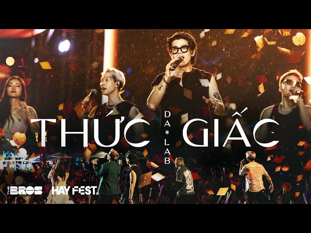 Thức Giấc - DaLAB live at #HAYFEST