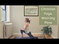 Christian yoga morning flow