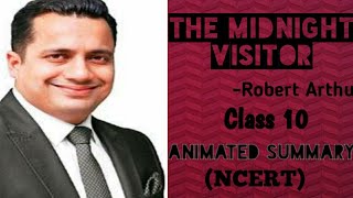 |The Midnight Visitor |Class 10 (NCERT) Full Animated Summary