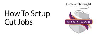 How To Setup Cut Jobs