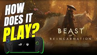 Beast of Reincarnation - Steam - Xbox Ally X - Is it Playable