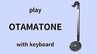 Keyboard Otamatone - Play Otamatone with your Keyboard