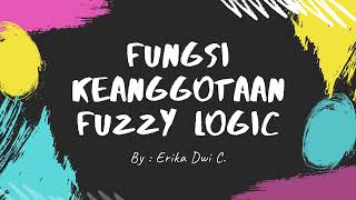 FUNGSI KEANGGOTAAN FUZZY LOGIC