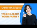 Chinese Conversations: Talk about Your Family | Learn Chinese