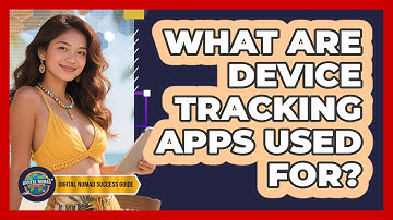 What Are Device Tracking Apps Used For?