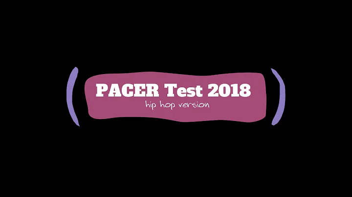 Pacer test 2018 hip hop version