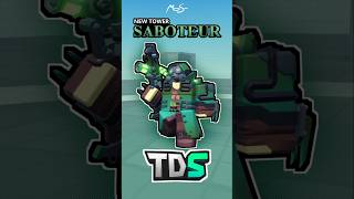 NEW SABOTEUR TOWER! – IS IT GOOD? | #tds #roblox #tdsshorts