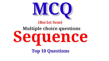 Sequence and Series Multiple choice questions (MCQ)