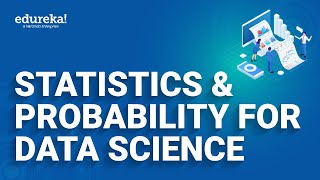 Statistics & Probability for Data Science  | Data Science Tutorial  | Edureka  Rewind