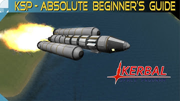 How To Get To Orbit - KSP Beginner