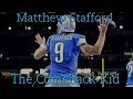 Matthew Stafford - The Comeback Kid - Career Highlights (HD)