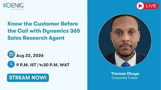 Know the Customer Before the Call with Dynamics 365 Sales Research Agent