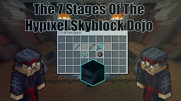 The 7 Stages Of The Hypixel Skyblock Dojo